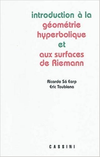 Introduction à la géométrie hyperbolique et aux surfaces de Riemann