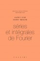 Séries et intégrales de Fourier