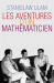 Les aventures d'un mathématien