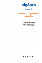 Algèbre, vol. 3. Anneaux, polynômes, modules