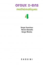 Oraux X-ENS Mathématiques (nouvelle série) vol. 4