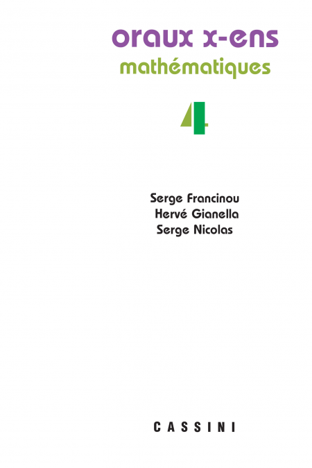 Oraux X-ENS Mathématiques (nouvelle série) vol. 4