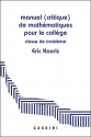 Manuel (critique) de mathématiques pour le collège. Classe de 3e