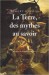 La Terre, des mythes au savoir